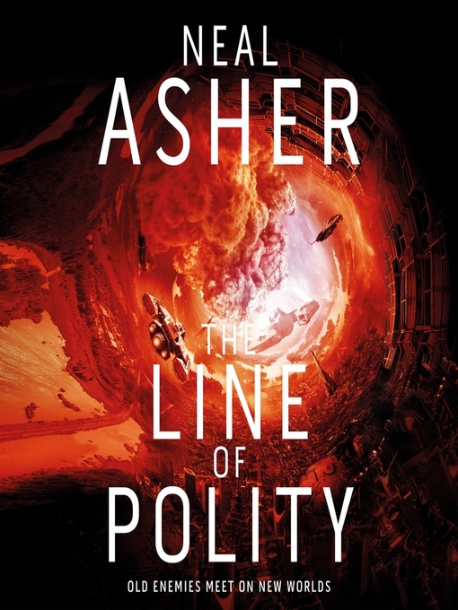 Title details for The Line of Polity by Neal Asher - Available